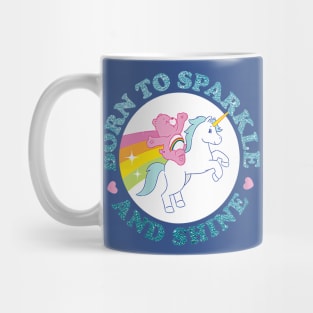 born to sparkle and shine Mug